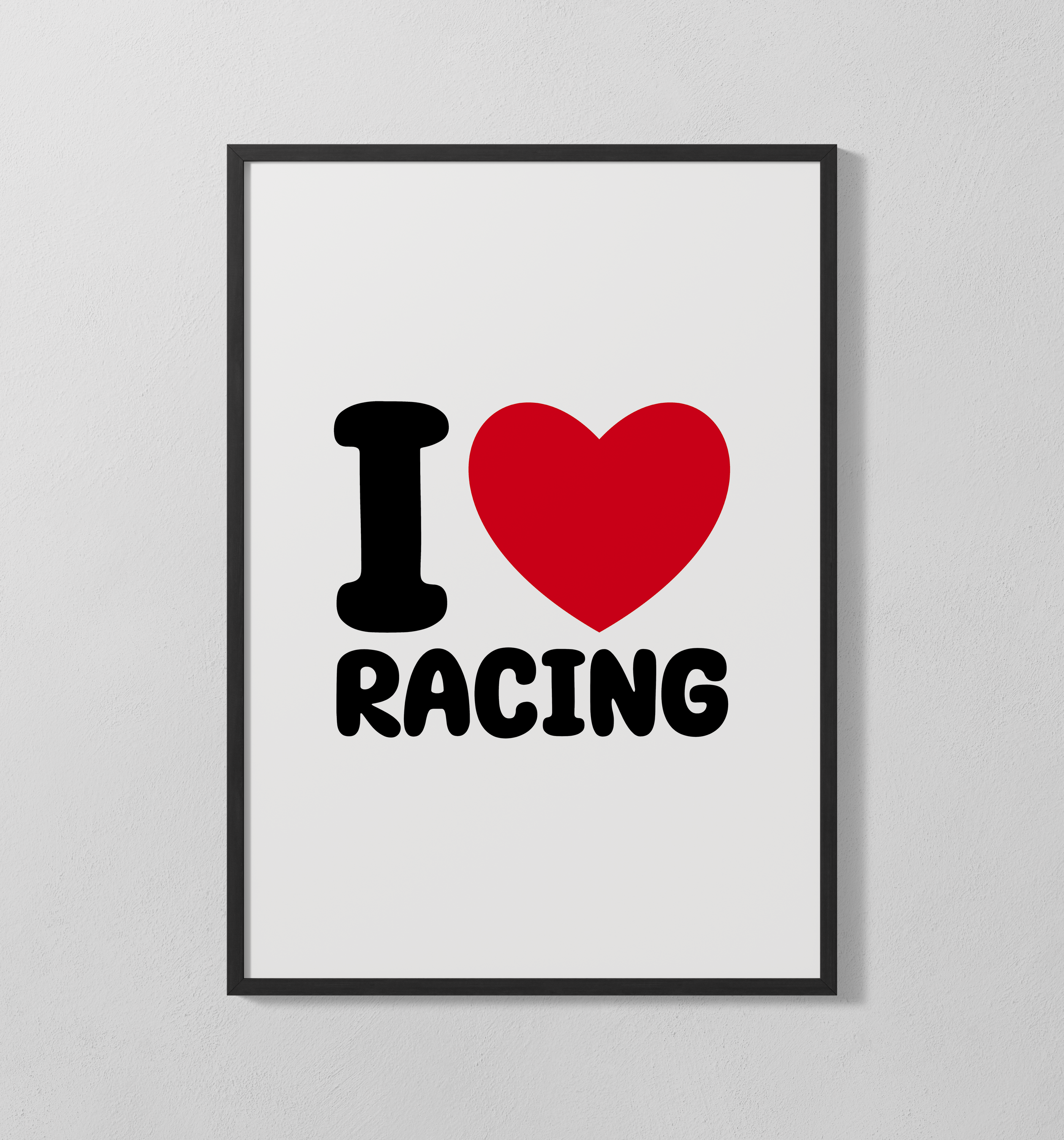 I Love Racing | Poster