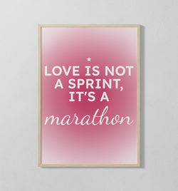 love is not a sprint... | Poster