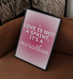 love is not a sprint... | Poster