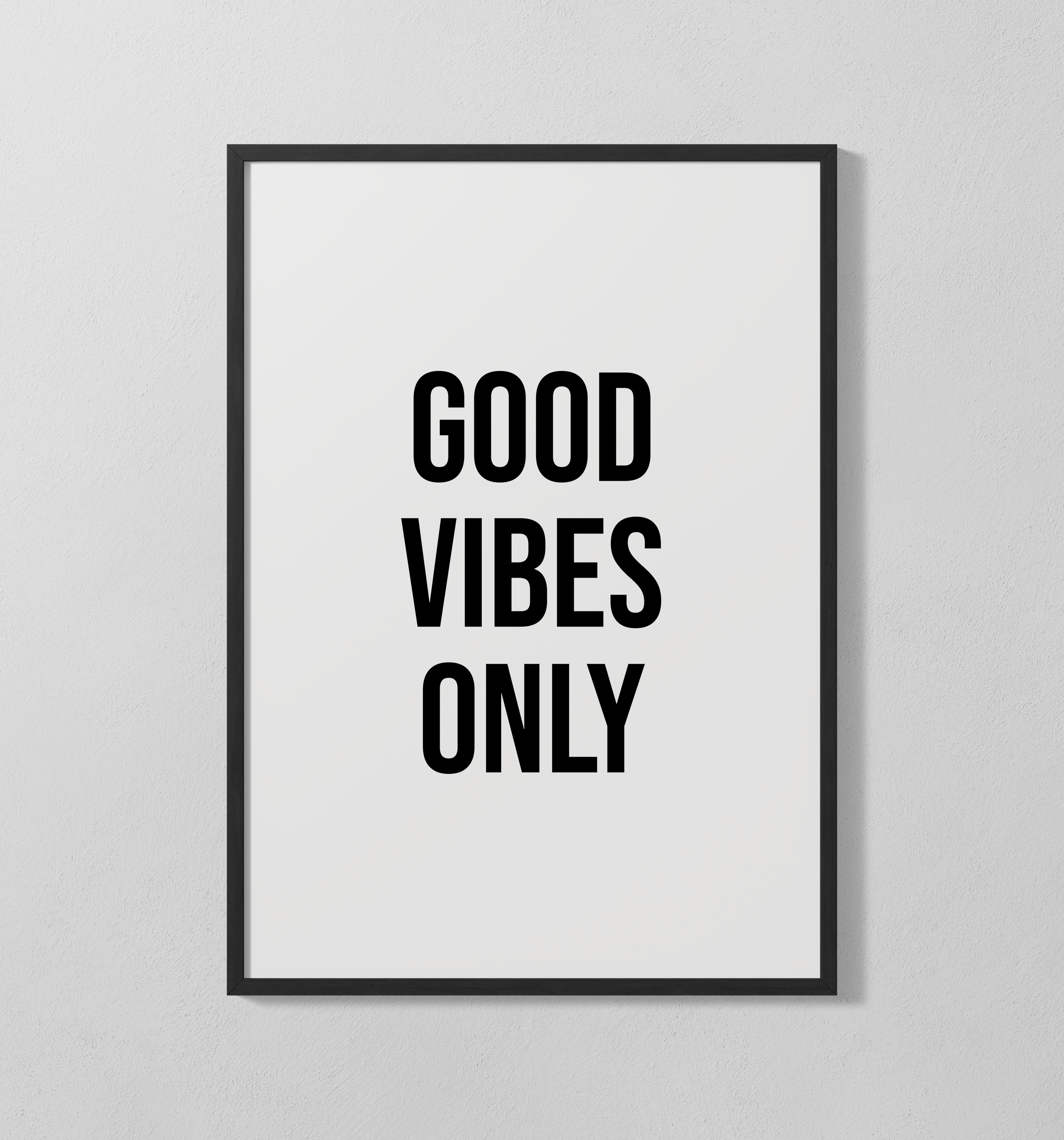 Good Vibes Only | Poster