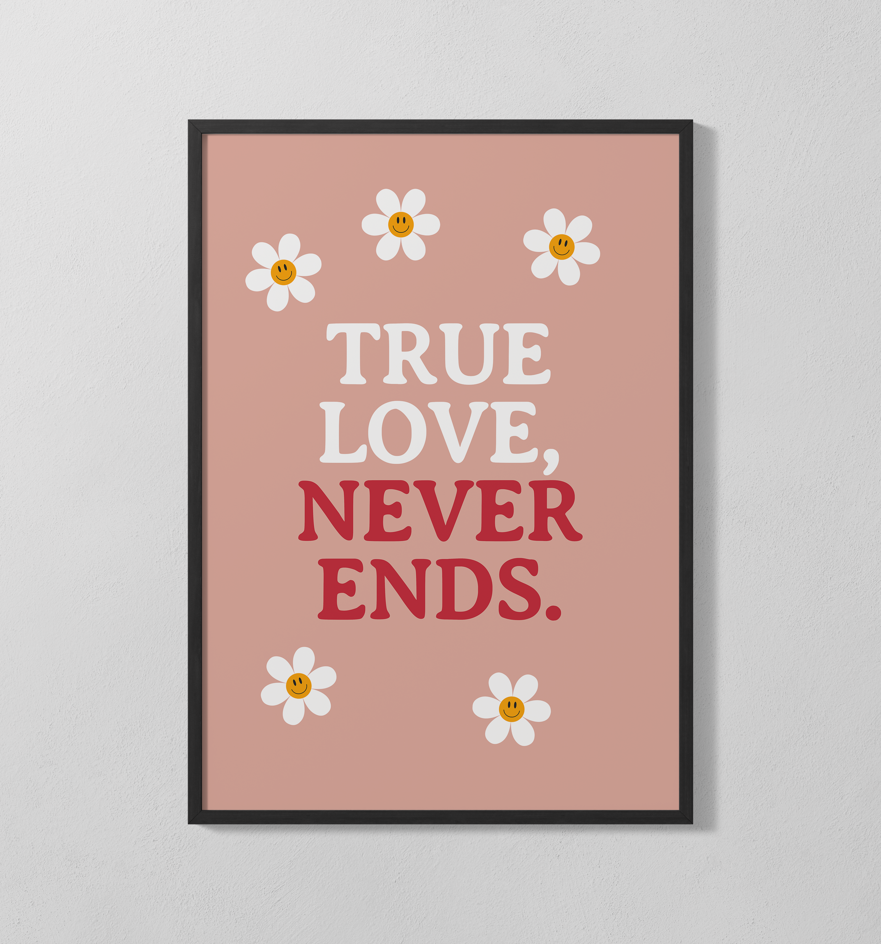 True Love Never Ends | Poster