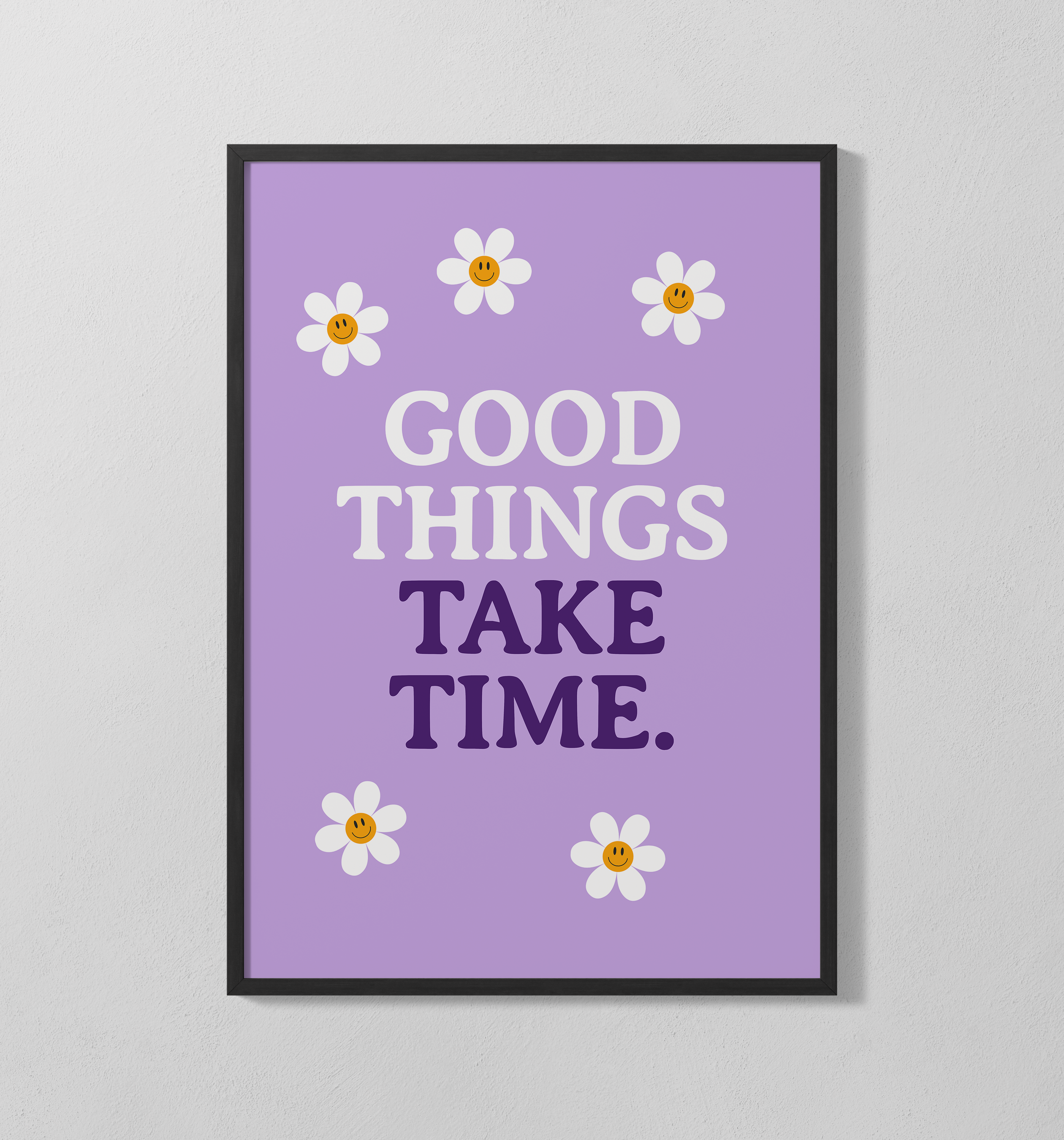 Good Things Take Time | Poster