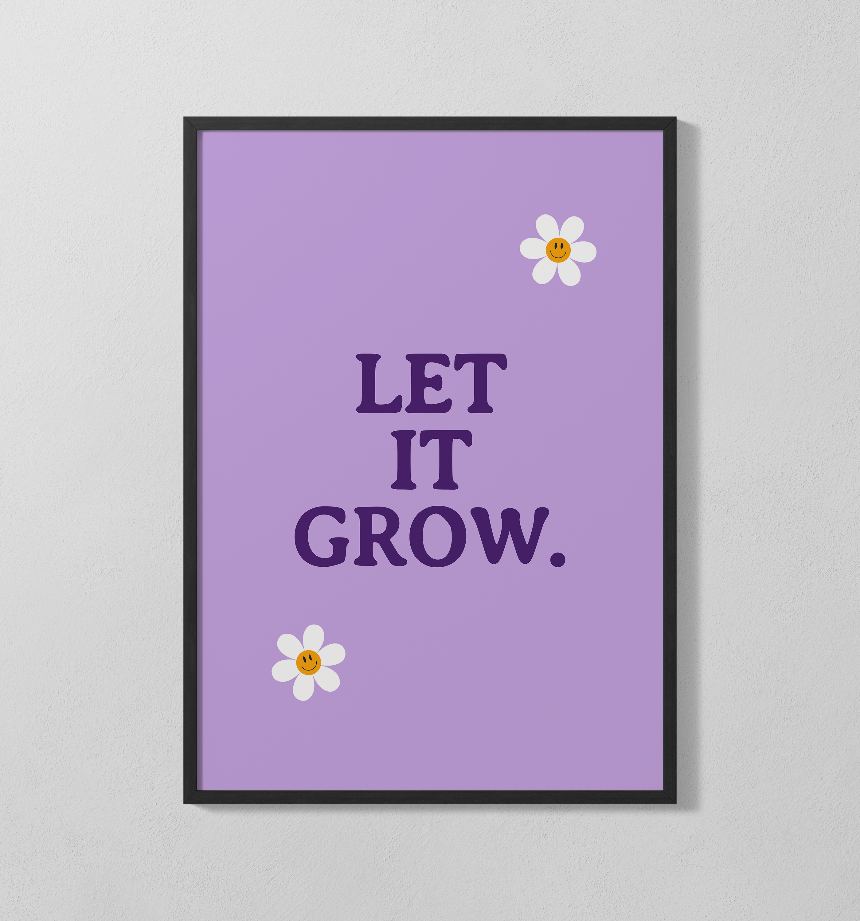 Let It Grow | Poster