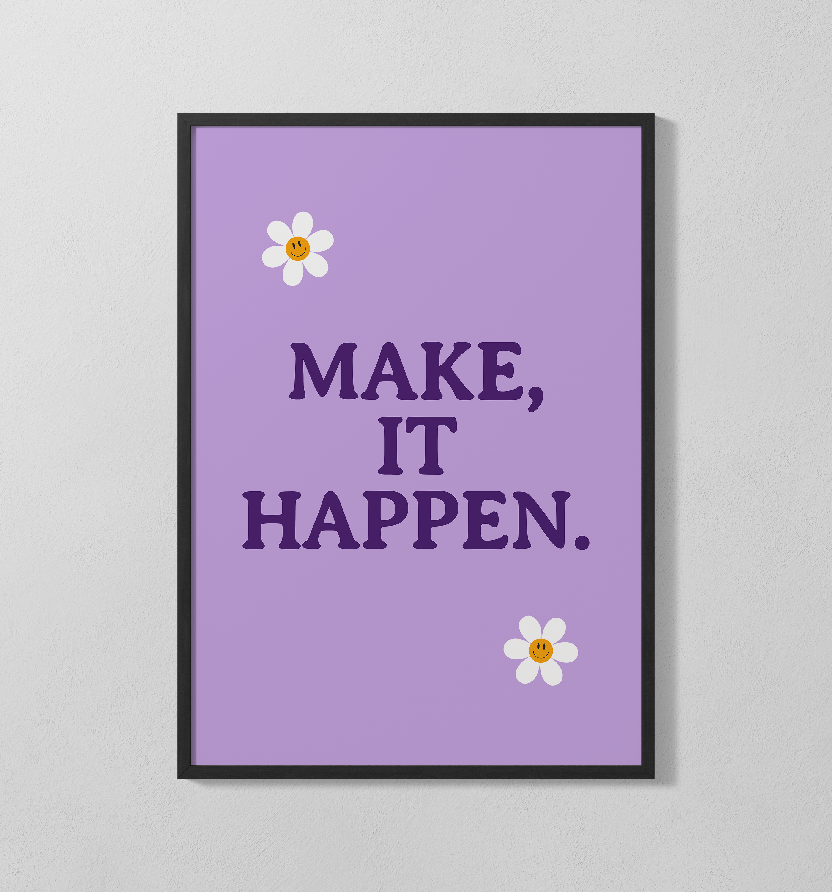 Make It Happen | Poster