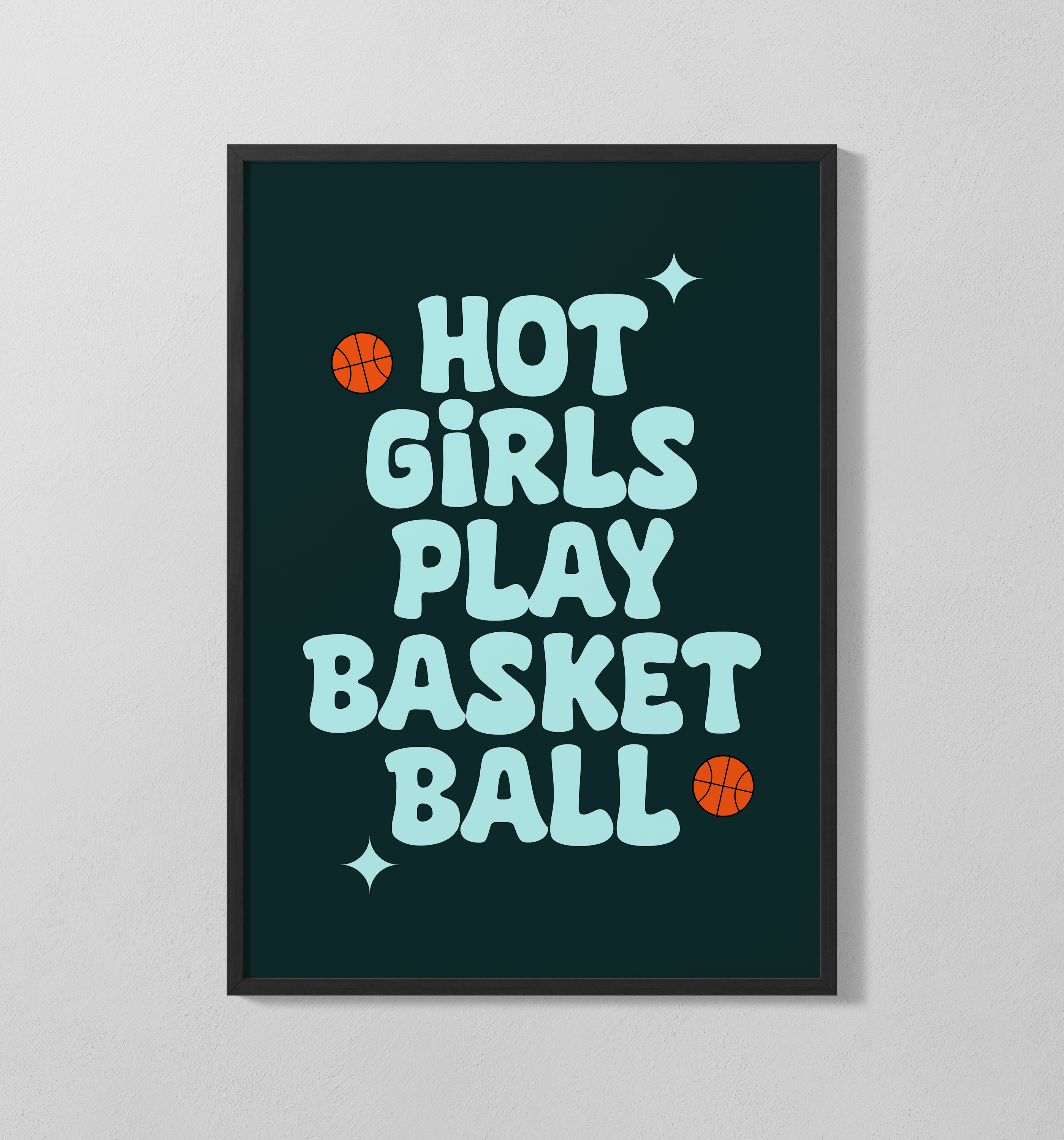 Hot Girls Play Basketball | Poster