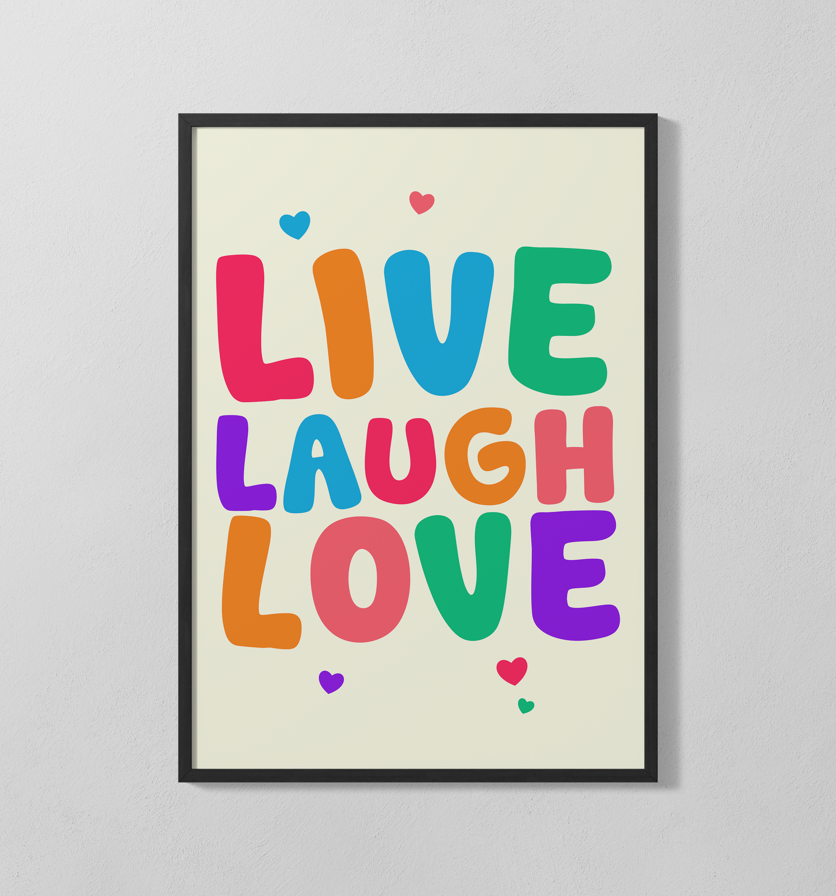 Live, Laugh, Love | Poster