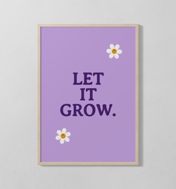 Let It Grow | Poster