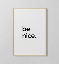 be nice | Poster