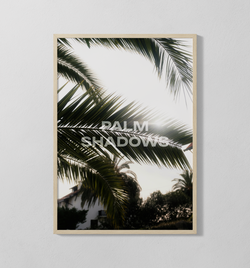 Palm Shadows | Poster