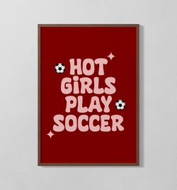 Hot Girls Play Soccer | Poster