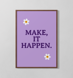 Make It Happen | Poster
