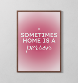 sometimes home is a person | Poster