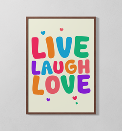 Live, Laugh, Love | Poster