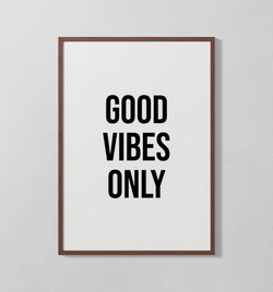 Good Vibes Only | Poster