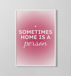sometimes home is a person | Poster