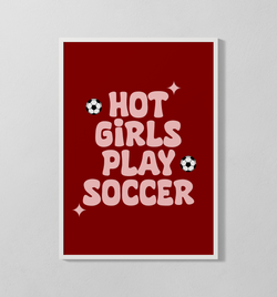 Hot Girls Play Soccer | Poster