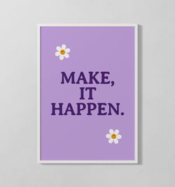 Make It Happen | Poster