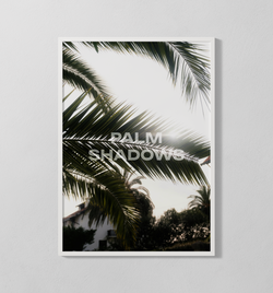 Palm Shadows | Poster