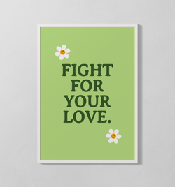 Fight For Your Love | Poster