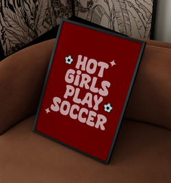 Hot Girls Play Soccer | Poster