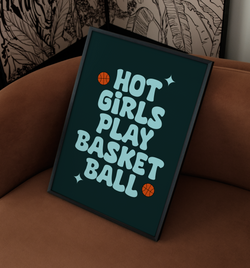 Hot Girls Play Basketball | Poster