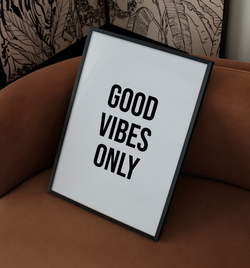 Good Vibes Only | Poster